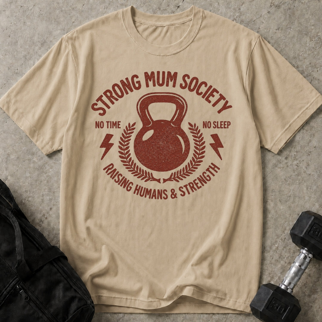 Strong Mum Society T-shirt