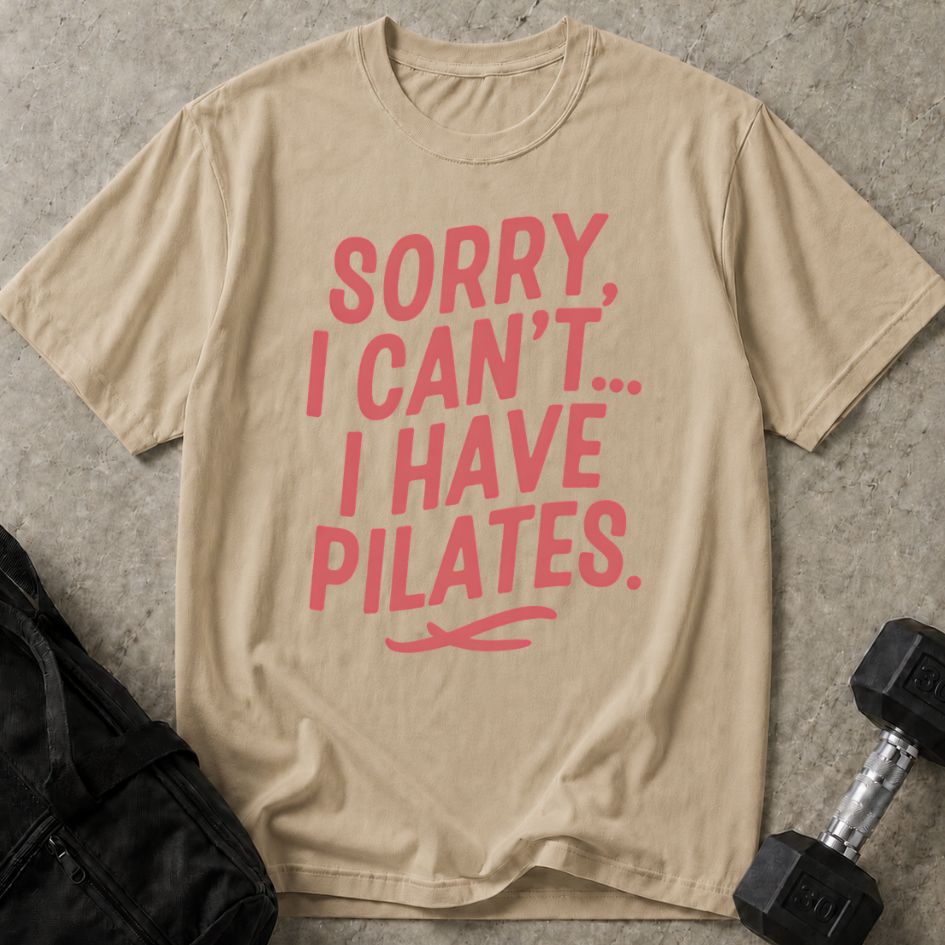 I Have Pilates Tee
