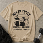 Never Trust Trainers Tee