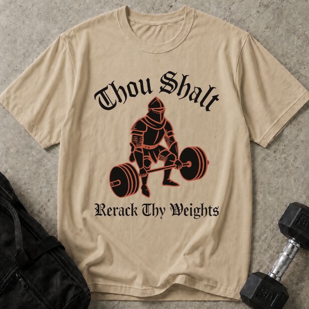 Rerack Thy Weights Tee