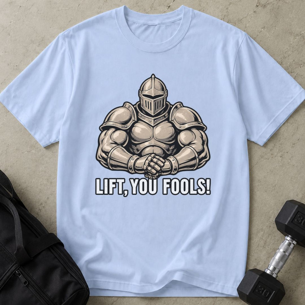 Lift You Fools Tee