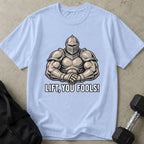 Lift You Fools Tee