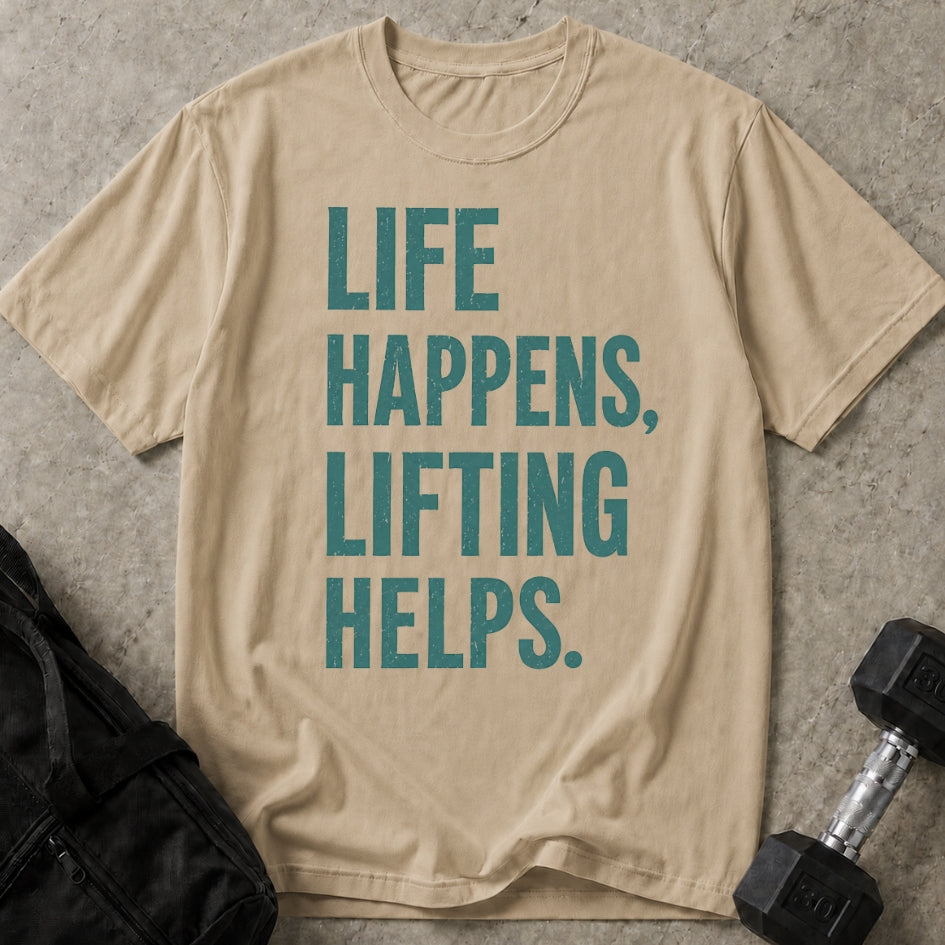 Life Happens Gym Helps Tee