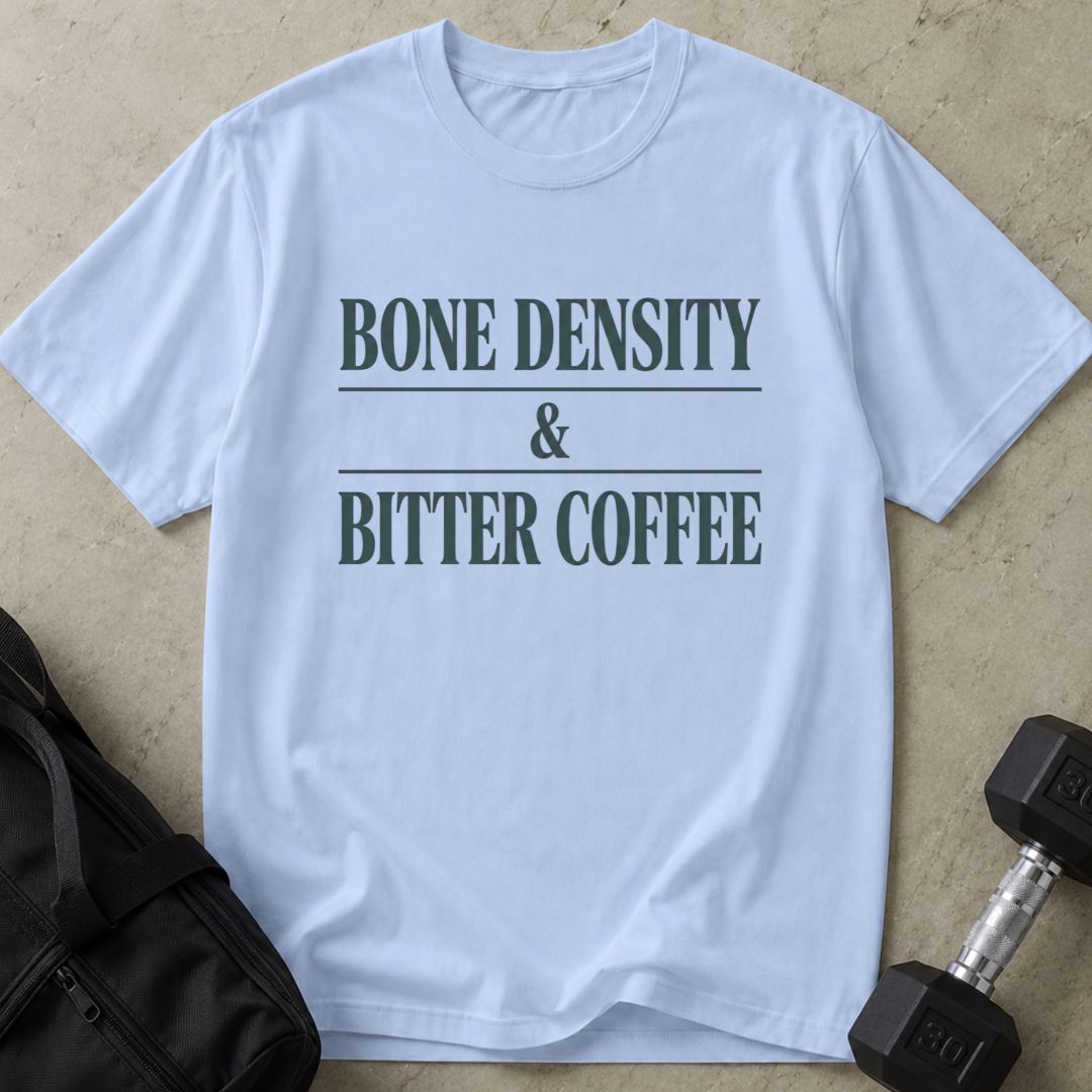 Bone Density & Coffee Tee