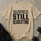 Still Lifting Tee