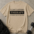 Can't Afford Therapy T-shirt