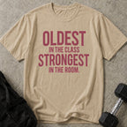 Oldest & Strongest Tee