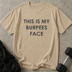 This Is My Burpees Face Tee