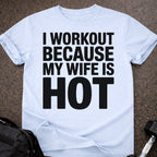 My Wife Is Hot T-shirt