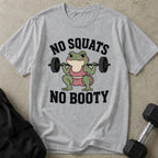 No Squats No Booty Tee