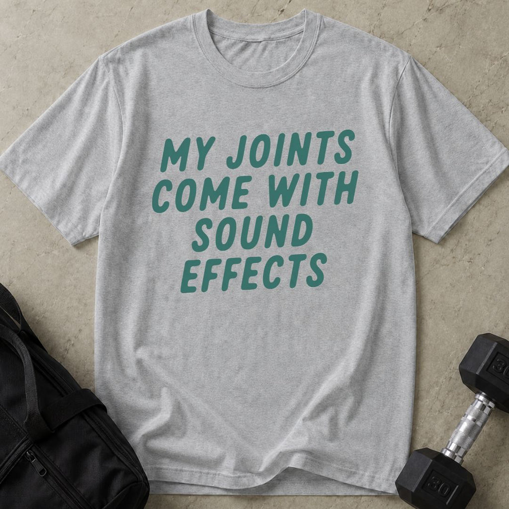 Joints Come With Sound Effects Tee