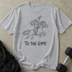 To The Gym Tee