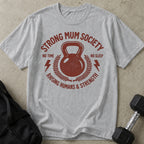 Strong Mum Society T-shirt