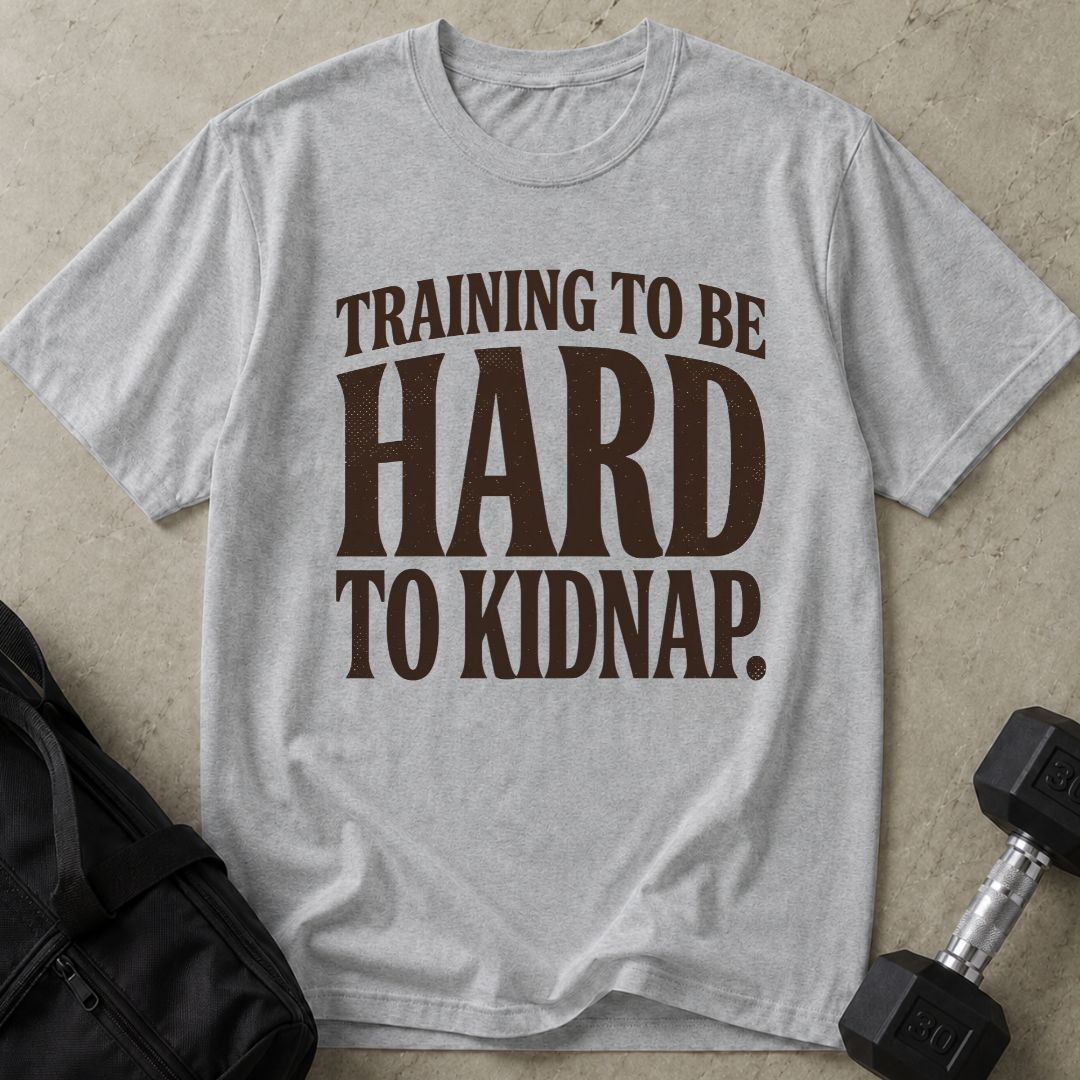 Hard To Kidnap Tee