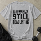 Still Lifting Tee