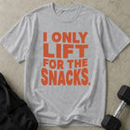 Lift For The Snacks Tee