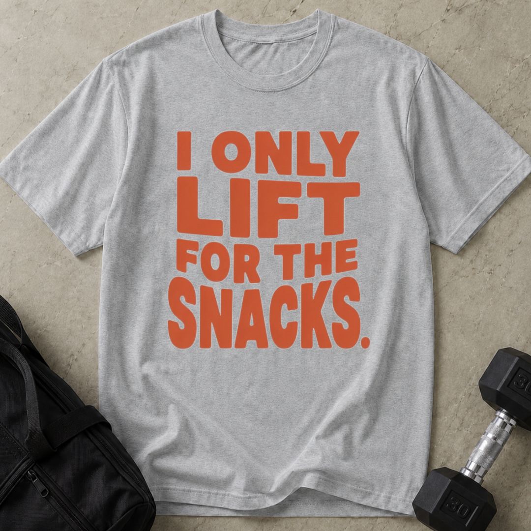 Lift For The Snacks Tee