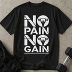 No Pain No Gain T-shirt