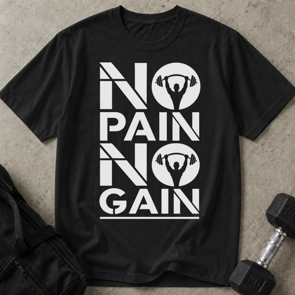 No Pain No Gain T-shirt
