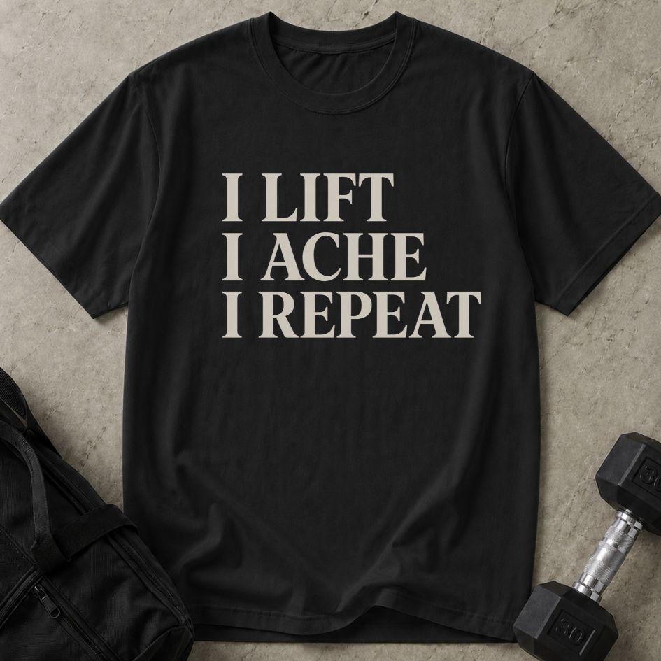 I Lift I Ache Tee