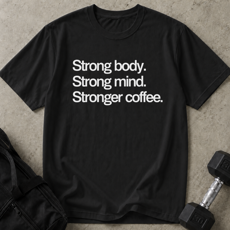 Strong Coffee Tee