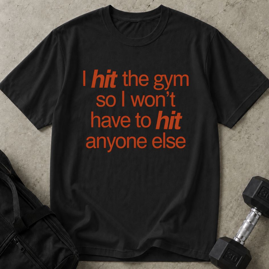 Hit The Gym Tee