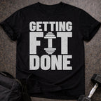 Getting Fit Done T-shirt