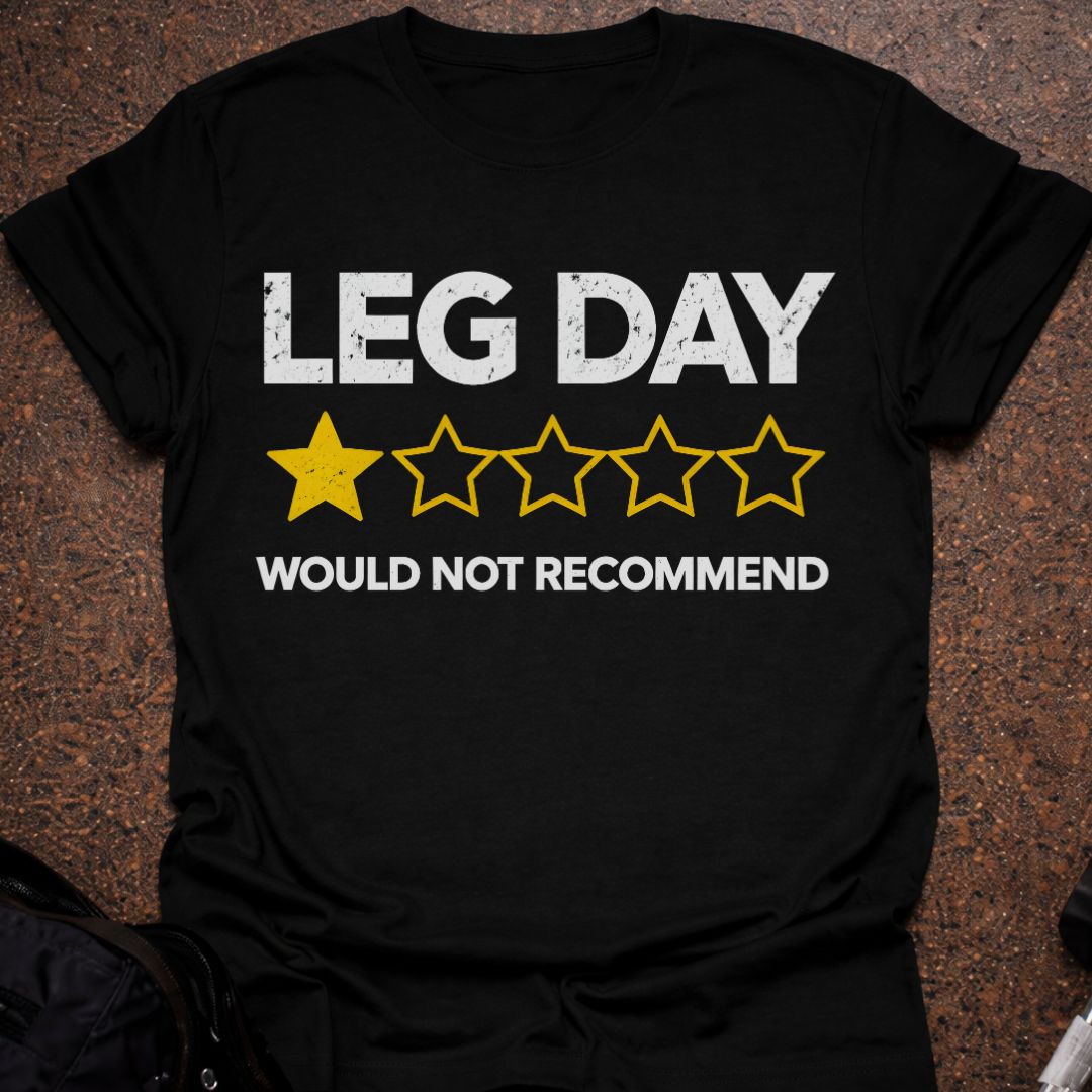 Leg Day 1-star T-shirt