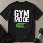 Gym Mode T-shirt