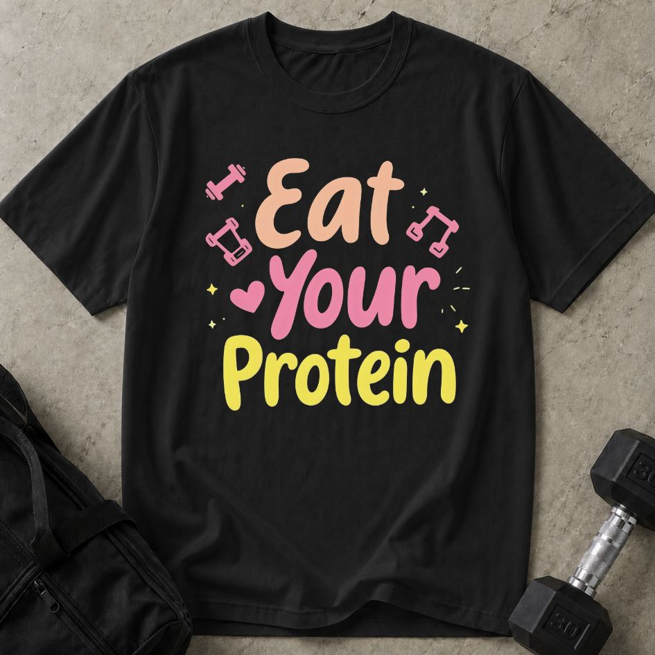 Eat Your Protein Tee