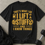 I Lift Stuff T-shirt