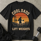 Cool Dads Lift Weights T-shirt