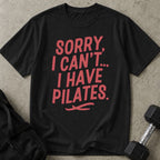 I Have Pilates Tee