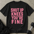 Shut Up Knees Tee