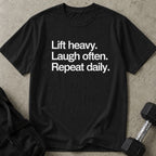 Lift Laugh Repeat Tee