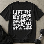 Lifting My Mood T-shirt