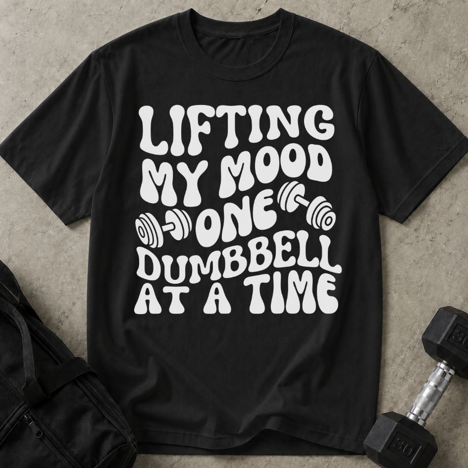 Lifting My Mood T-shirt