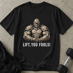 Lift You Fools Tee