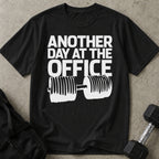 Another Day At The Office T-shirt