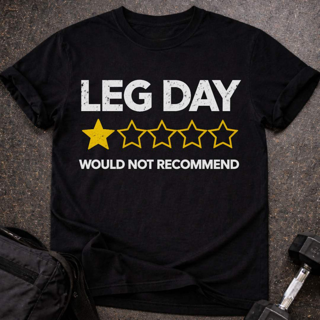 Leg Day 1-star T-shirt