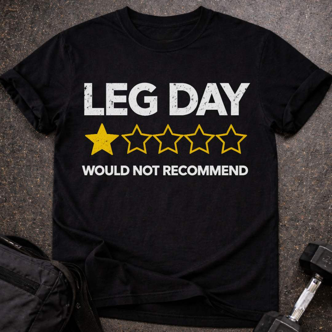 Leg Day 1-star T-shirt