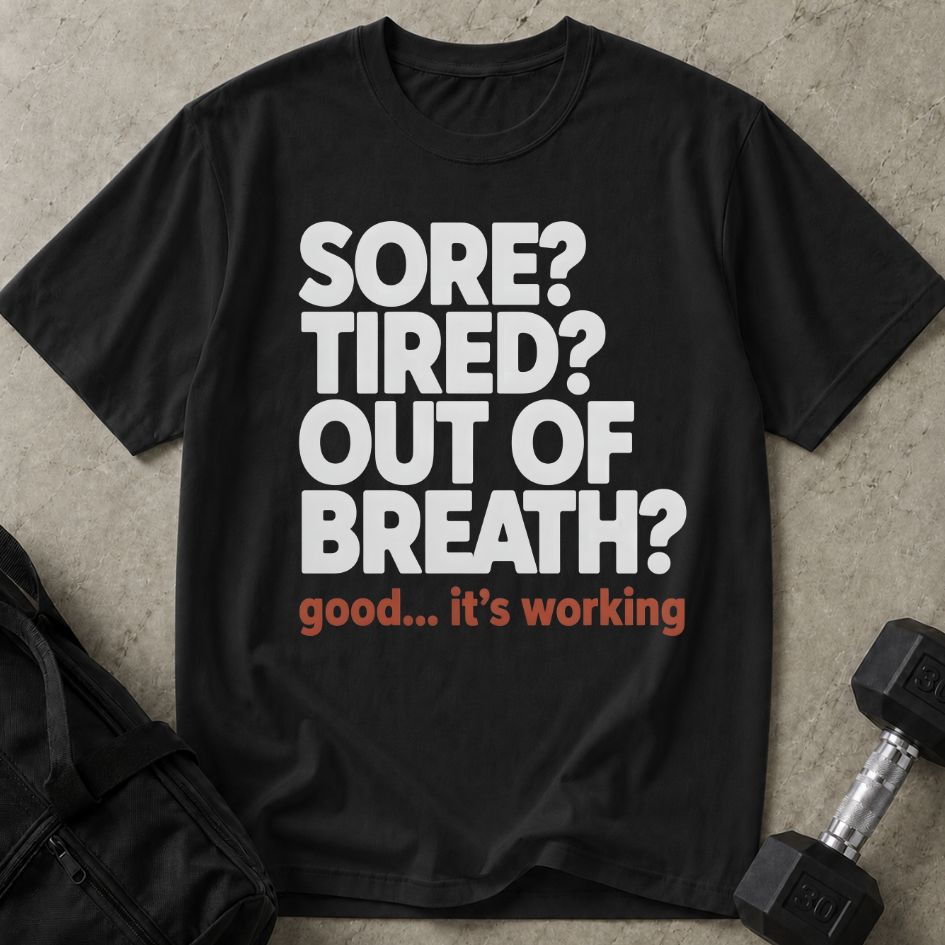 Sore & Out Of Breathe Tee