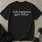 Model wearing the Life Happens Gym Helps funny gym t-shirt by Lift Society