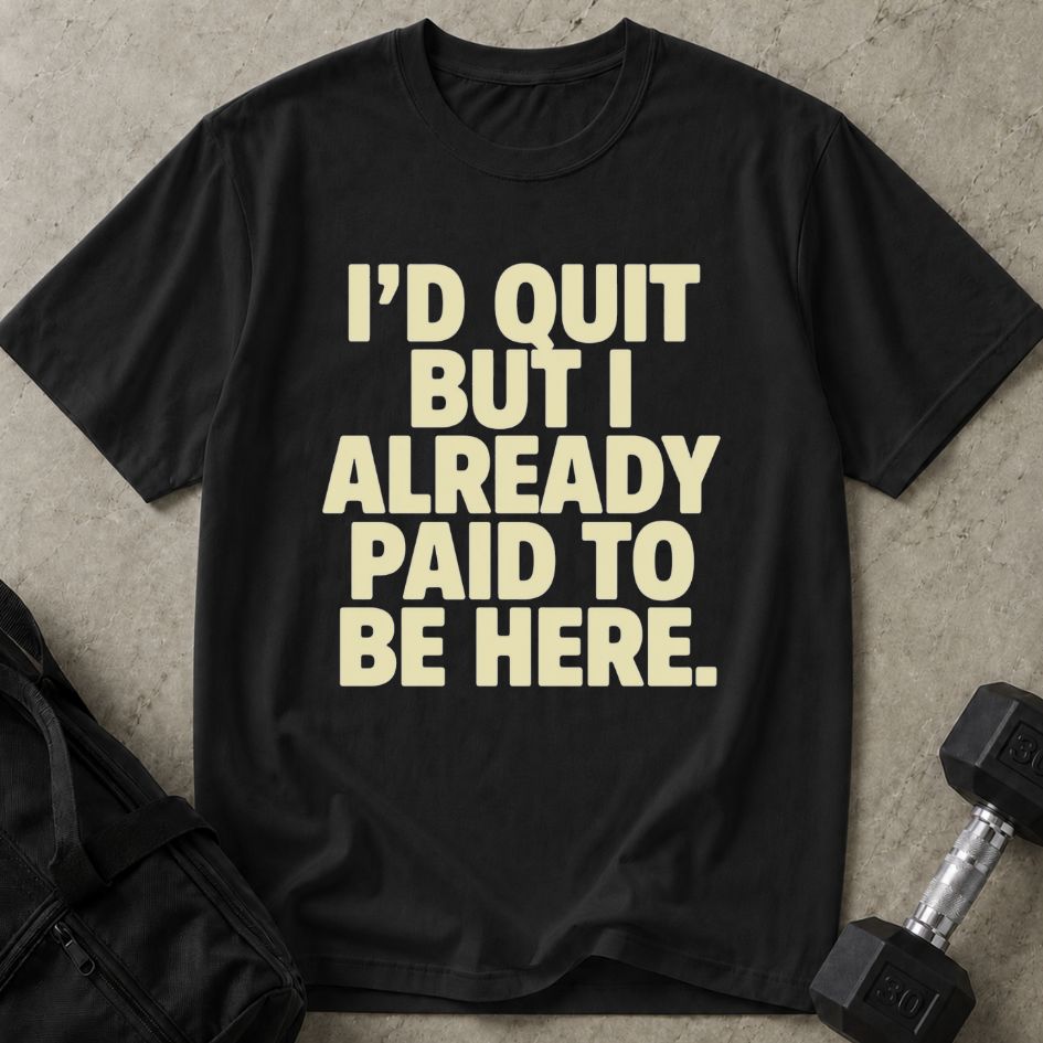 I Already Paid Tee