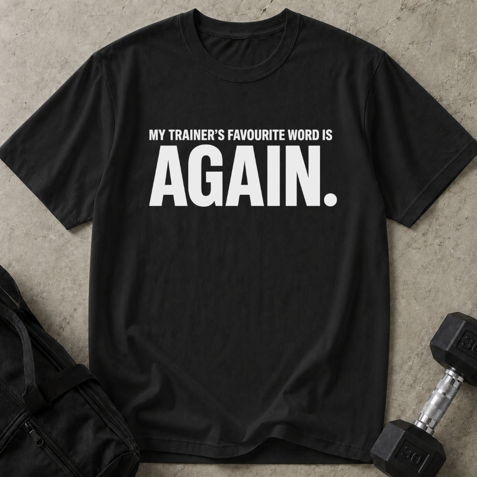 Trainers Favourite Word Tee