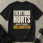 Everything Hurts Tee