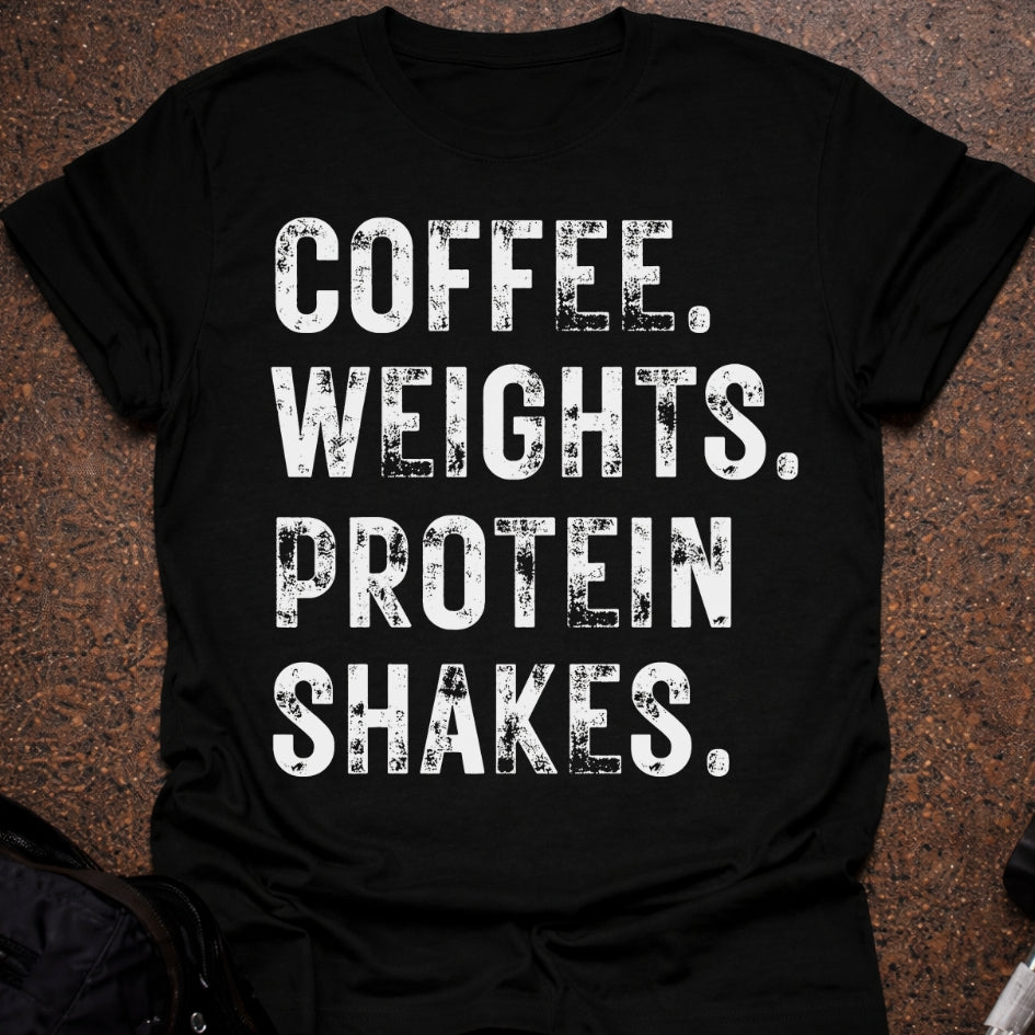 Coffee Weights & Protein Shakes T-shirt