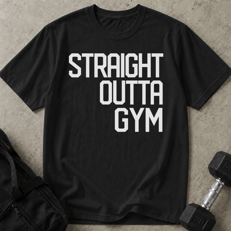 Straight Outta Gym T-shirt