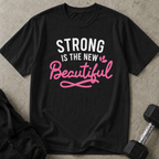 Strong Is The New Beautiful Tee