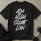 Aim High Squat Low T-shirt